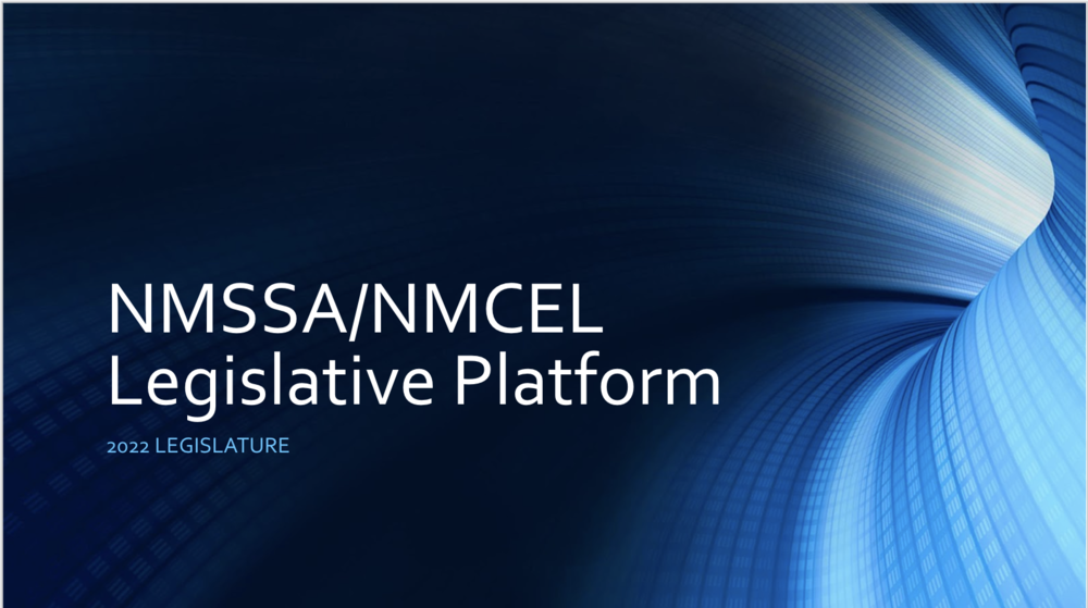 NMSSA/NMCEL Legislative Platform 2022