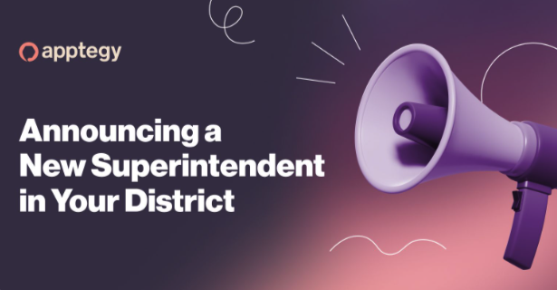 Announcing a New Superintendent in Your District